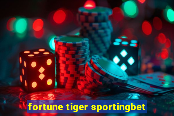 fortune tiger sportingbet